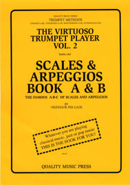 <strong><font color="black"> 2A) The Virtuoso Trumpet Player. Vol. 2.</strong> (Treble clef) <br>The Famous A-B-C of Scales and Arpeggios.<br> Book A & B (No. 1 of 2 books).<br></strong><font color="blue">Click on picture to read more.